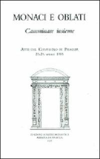 Monaci e oblati camminare insieme - Giuseppe Tamburrino - Libro Scritti Monastici 2018, La porta | Libraccio.it