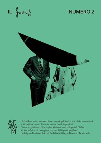 Il Gaddus (2025). Vol. 2  - Libro Fondazione Mondadori 2025, Faam. Fondazione Arnoldo e Alberto Mondadori | Libraccio.it