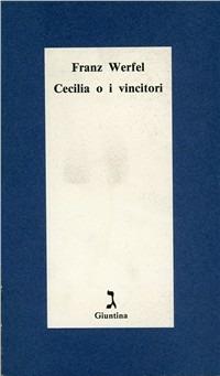 Cecilia o i vincitori - Franz Werfel - Libro Giuntina 1995, Schulim Vogelmann | Libraccio.it
