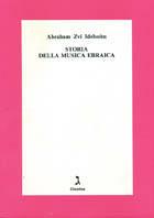 Storia della musica ebraica - Abraham Z. Idelsohn - Libro Giuntina 1995 | Libraccio.it