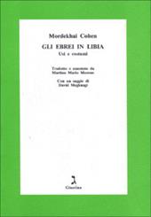 Gli ebrei in Libia. Usi e costumi