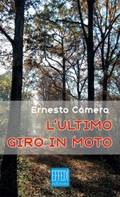 L' ultimo giro in moto