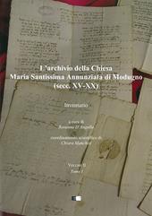 L' archivio della Chiesa Maria Santissima Annunziata di Modugno (secc. XV-XX). Vol. 2: Inventario.