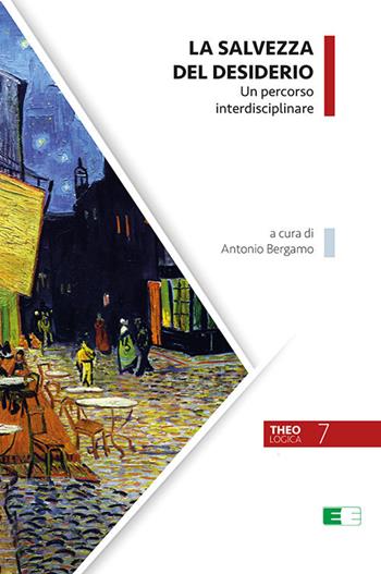 La salvezza del desiderio. Un percorso interdisciplinare  - Libro Ecumenica 2020, Theologica | Libraccio.it