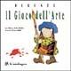 Il gioco dell'arte - Maria S. De Salvia Baldini, Paola Boldrini - Libro Mandragora 1996 | Libraccio.it