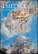I Medici. Storia di una dinastia europea - Franco Cesati - Libro Mandragora 1999 | Libraccio.it