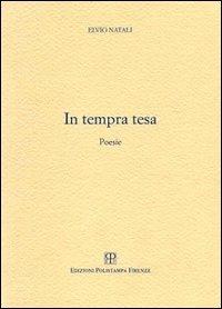 In tempra tesa - Elvio Natali - Libro Polistampa 1998 | Libraccio.it