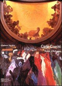 Carlo Contini. Rosso d'Arborea. Catalogo della mostra - Giuliano Serafini - Libro Polistampa 1998, Cataloghi | Libraccio.it