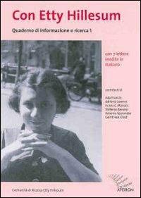 Quaderno di informazione e ricerca. Con Etty Hillesum. Vol. 1  - Libro Apeiron Editori 2009 | Libraccio.it