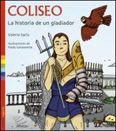 Coliseo. La historia de un gladiator