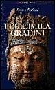 I diecimila gradini - Lucien Bodard - Libro Dalai Editore 1997, Romanzi e racconti | Libraccio.it