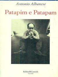 Patapim e patapam  - Libro | Libraccio.it