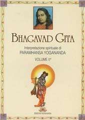 Bhagavad Gita. Interpretazione spirituale. Vol. 2
