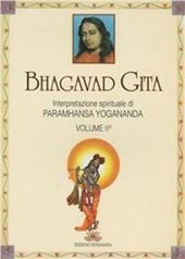Bhagavad Gita. Interpretazione spirituale. Vol. 2