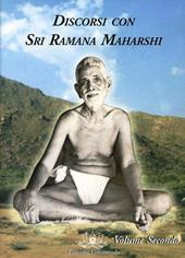 Discorsi con sri Ramana Maharshi. Vol. 2