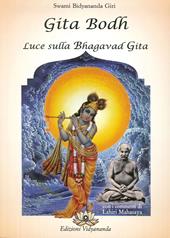 Gita Bodh. Luce sulla Bhagavad Gita