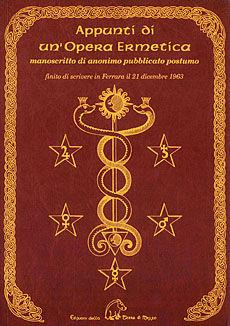 Appunti di un'opera ermetica - Anonimo - Libro Terra di Mezzo 1998, Sapienziale | Libraccio.it
