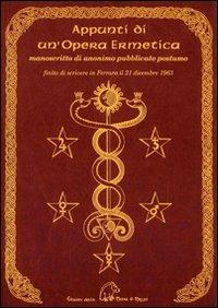 Appunti di un'opera ermetica  - Libro Terra di Mezzo 1998, Sapienziale | Libraccio.it