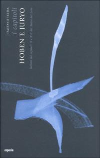 I capitoli Hoben e Juryo. Lezioni sui capitoli II e XVI del Sutra del loto - Daisaku Ikeda - Libro Esperia 1999, Il sutra del loto | Libraccio.it