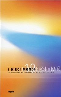 I dieci mondi. Introduzione al Buddismo di Nichiren Daishonin - Richard Causton - Libro Esperia 2004, Lineamenti | Libraccio.it