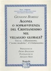 Agonia o sopravvivenza del cristianesimo nel villaggio globale?