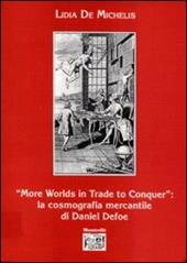 More worlds in trade to conquer: la cosmografia mercantile di Daniel Defoe