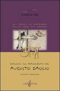 Amsa. Dialoghi sul frammento con Augusto Daolio - Luciano Mazzoni - Libro Gabrielli Editori 2001, Un futuro per l'uomo. Testi | Libraccio.it
