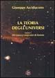 La teoria degli universi. Vol. 1: Gli universi relativistici di Einstein. - Giuseppe Arcidiacono - Libro Di Renzo Editore 1996, Università | Libraccio.it