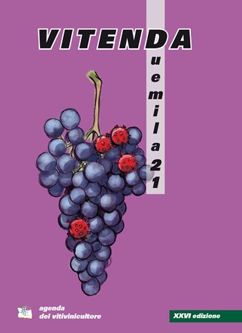 Vitenda. L'agenda del vitivinicultore 2021 - Albino Morando, Davide Morando - Libro Vit. En. 2020 | Libraccio.it