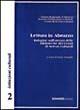 Lettura in Abruzzo. Indagine sull'utenza delle biblioteche dei centri di servizi culturali  - Libro Sinnos 1995, Istituzioni culturali | Libraccio.it
