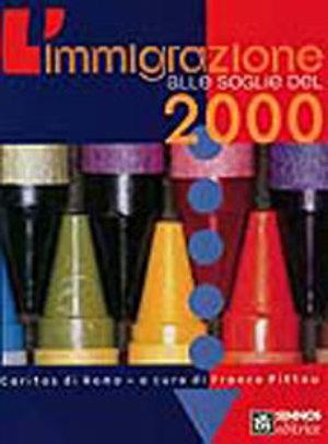 L' immigrazione alle soglie del 2000  - Libro Sinnos 1999, I dati | Libraccio.it