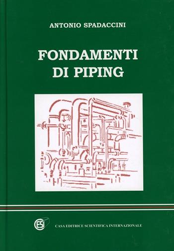 Fondamenti di piping - Antonio Spadaccini - Libro CESI 2006 | Libraccio.it