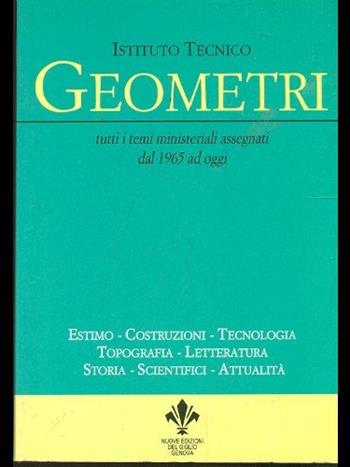 Tutti i temi ministeriali dal 1965 ad oggi. per geometri - Renata Galderisi, Cristoforetti - Libro Nuove Edizioni del Giglio 1995 | Libraccio.it