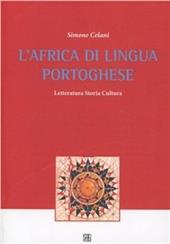 L' Africa di lingua portoghese. Letteratura, storia, cultura