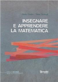 Insegnare e apprendere la matematica - Berta Martini, Silvia Sbaragli - Libro Tecnodid 2005, I Laboratori | Libraccio.it