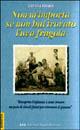 Non m'importa se non hai trovato l'uva fragola - Giulia Fiorn - Libro Edizioni Angolo Manzoni 1996, EAM narrativa | Libraccio.it