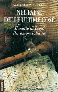 La vita ingenua - Carlo Dini - Libro Edizioni Angolo Manzoni 2010, EAM narrativa | Libraccio.it