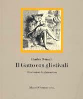 Il gatto con gli stivali - Charles Perrault, Adriano Gon - Libro C'era una volta... 1995 | Libraccio.it