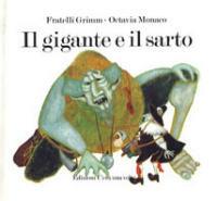 Il gigante e il sarto - Jacob Grimm, Wilhelm Grimm - Libro C'era una volta... 1995, Piccole storie | Libraccio.it