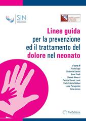 Linee guida per la prevenzione ed il trattamento del dolore nel neonato