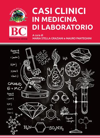 Casi clinici in medicina di laboratorio  - Libro Biomedia 2017 | Libraccio.it