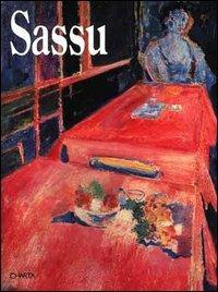 Sassu. Opere (1930-1992). Catalogo della mostra (Oderzo, Palazzo Foscolo, 10 dicembre 1994-15 gennaio 1995) - Enzo Di Martino - Libro Charta 1994 | Libraccio.it