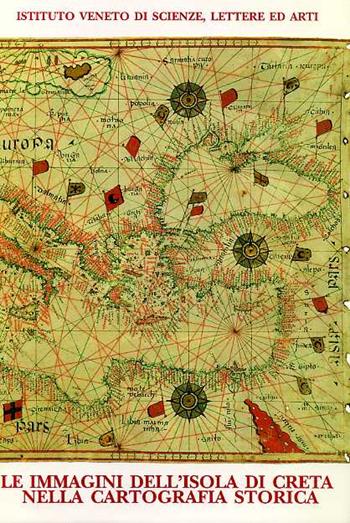 Le immagini dell'isola di Creta nella cartografia storica  - Libro Ist. Veneto di Scienze 1997 | Libraccio.it