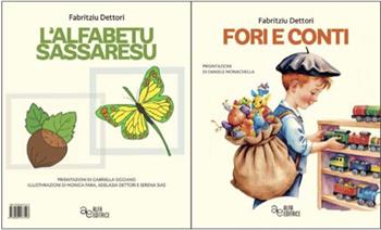 L'alfabetu sassaresu. Fori e conti. Ediz. per la scuola - Fabrizio Dettori - Libro Alfa Editrice 2024, Tramas | Libraccio.it