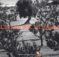 L'incanto dell'olio italiano. Ediz. a colori - Luigi Caricato - Libro Bibliotheca Culinaria 2016 | Libraccio.it