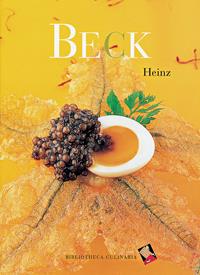Heinz Beck. Ediz. inglese - Heinz Beck - Libro Bibliotheca Culinaria 2001 | Libraccio.it