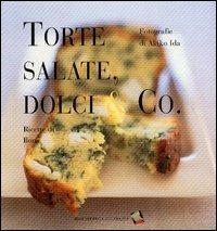 Torte salate, dolci & Co.. Ediz. a colori - Ilona Chovancova - Libro Bibliotheca Culinaria 2003, Piccole golosità | Libraccio.it