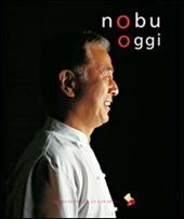 Nobu oggi. Ediz. a colori