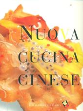 Nuova cucina cinese. Ediz. a colori