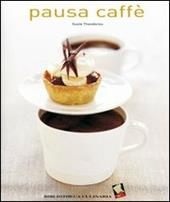 Pausa caffè. Ediz. a colori